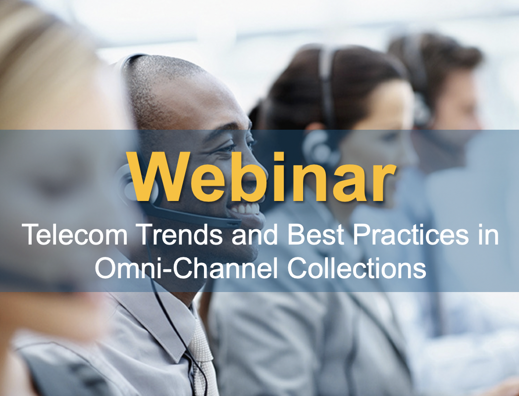 Telecoms Leverage Omni channel Collections to Reduce Churn and Improve the Customer Experience Screen Shot 2019 05 30 at 9.00.22 AM Telecoms Leverage Omni channel Collections to Reduce Churn and Improve the Customer Experience