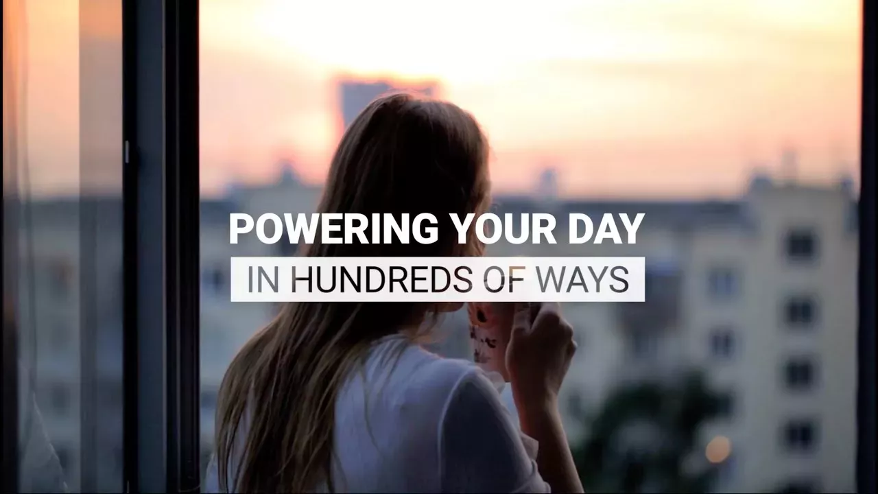 "powering your day in hundreds of ways"