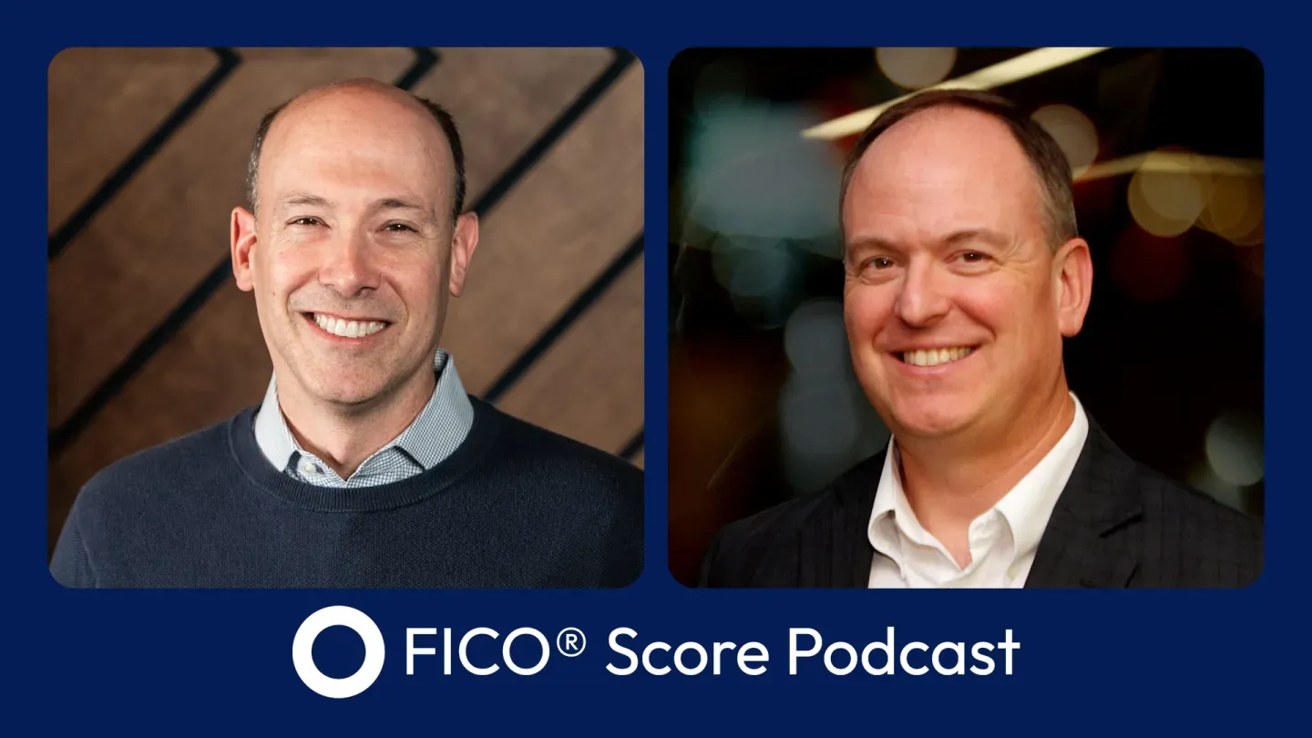 Ethan Dornhelm and Bruce McClary smiling in professional attire, FICO® Score Podcast graphic with navy blue background. Ethan Dornhelm and Bruce McClary smiling in professional attire, FICO® Score Podcast graphic with navy blue background.